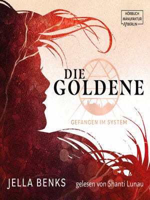 cover image of Gefangen im System--Die Goldene, Band 1 (ungekürzt)